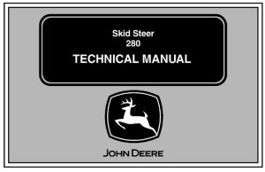John Deere 280 Skid Steer Loaders Technical Manual