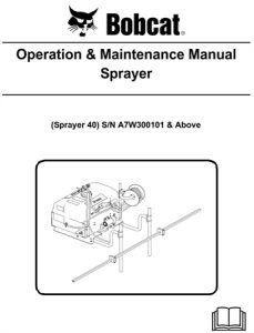 Bobcat Sprayer 40 Operation & Maintenance Manual