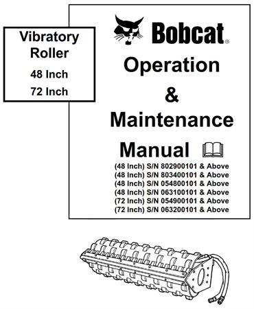 Bobcat Vibratory Roller 48 Inch, 72 Inch Operation & Maintenance Manual