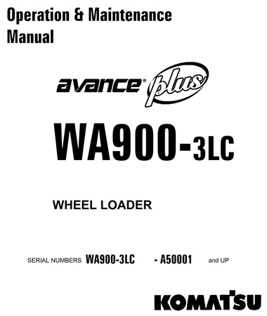 Komatsu WA900-3LC Wheel Loader Operation & Maintenance Manual