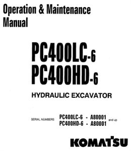 Komatsu PC400LC-6, PC400HD-6 Hydraulic Excavator Operation & Maintenance Manual