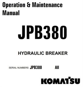 Komatsu JPB380 Hydraulic Breaker Operation & Maintenance Manual