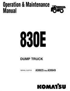 Komatsu 830E Dump Truck Operation & Maintenance Manual
