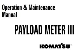 Komatsu Payload Meter III Operation & Maintenance Manual