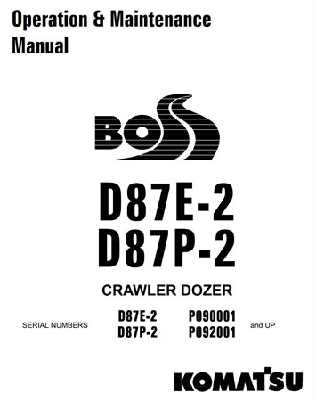 Komatsu D87E-2, D87P-2 Crawler Dozer Operation & Maintenance Manual