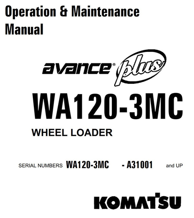 Komatsu WA120-3MC Wheel Loader Operation & Maintenance Manual