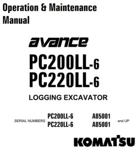 Komatsu PC200LL-6, PC220LL-6 Logging Excavator Operation & Maintenance Manual