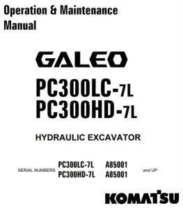 Komatsu PC300LC-7L, PC300HD-7L Hydraulic Excavator Operation & Maintenance Manual