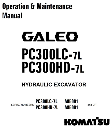 Komatsu PC300LC-7L, PC300HD-7L Hydraulic Excavator Operation & Maintenance Manual