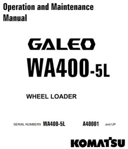 Komatsu WA400-5L Wheel Loader Operation & Maintenance Manual