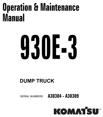 Komatsu 930E-3 Dump Truck Operation & Maintenance Manual