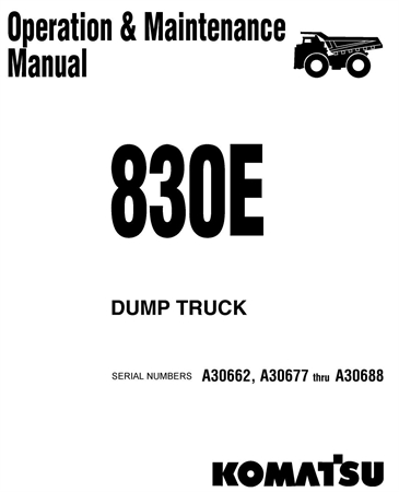 Komatsu 830E Dump Truck Operation & Maintenance Manual