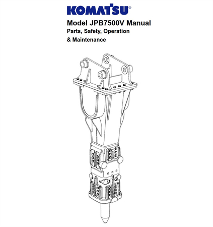 Komatsu JPB7500V Hydraulic Breaker Operation & Maintenance Manual