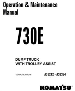 Komatsu 730E Dump Truck With Trolley Assist Operation & Maintenance Manual