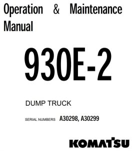 Komatsu 930E-2 Dump Truck Operation & Maintenance Manual