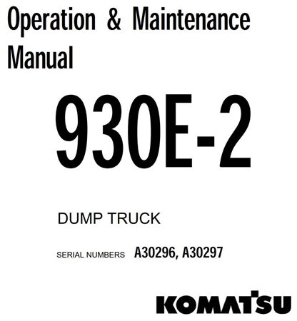 Komatsu 930E-2 Dump Truck Operation & Maintenance Manual