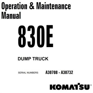 Komatsu 830E Dump Truck Operation & Maintenance Manual
